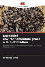 Durabilité environnementale grâce à la biofiltration