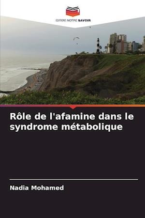 Rôle de l'afamine dans le syndrome métabolique