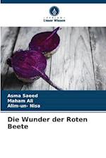 Die Wunder der Roten Beete