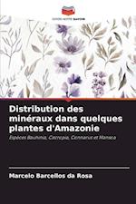 Distribution des minéraux dans quelques plantes d'Amazonie