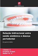 Relação bidirecional entre saúde sistêmica e doença periodontal
