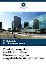 Evaluierung der institutionellen Finanzierung für ungebildete Arbeitnehmer