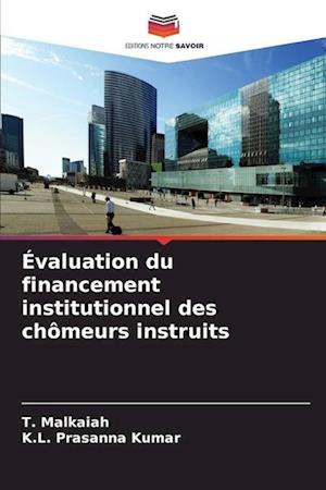 Évaluation du financement institutionnel des chômeurs instruits