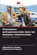 Orientation entrepreneuriale dans les banques commerciales