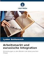 Arbeitsmarkt und eurasische Integration