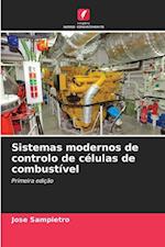 Sistemas modernos de controlo de células de combustível