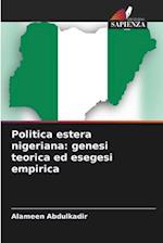 Politica estera nigeriana: genesi teorica ed esegesi empirica