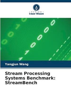 Stream Processing Systems Benchmark: StreamBench