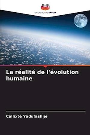 La réalité de l'évolution humaine