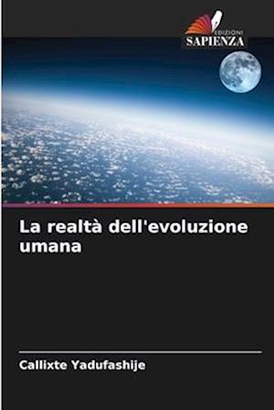 La realtà dell'evoluzione umana