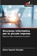 Sicurezza informatica per le piccole imprese