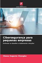 Cibersegurança para pequenas empresas