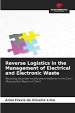 Reverse Logistics in the Management of Electrical and Electronic Waste