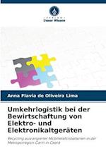 Umkehrlogistik bei der Bewirtschaftung von Elektro- und Elektronikaltgeräten