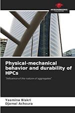 Physical-mechanical behavior and durability of HPCs