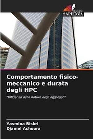 Comportamento fisico-meccanico e durata degli HPC