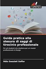 Guida pratica alla stesura di saggi di tirocinio professionale