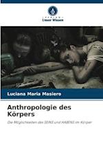 Anthropologie des Körpers