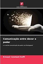 Comunicação entre dever e poder