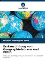 Erstausbildung von Geographielehrern und PIBID