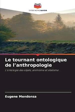 Le tournant ontologique de l¿anthropologie