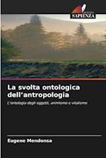 La svolta ontologica dell¿antropologia