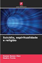 Suicídio, espiritualidade e religião