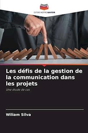 Les défis de la gestion de la communication dans les projets