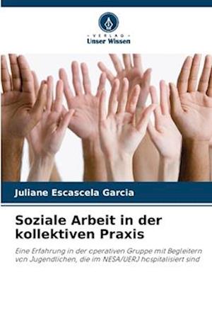 Soziale Arbeit in der kollektiven Praxis