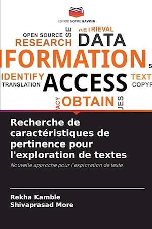 Recherche de caractéristiques de pertinence pour l'exploration de textes