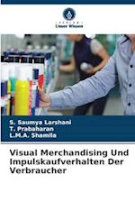 Visual Merchandising Und Impulskaufverhalten Der Verbraucher