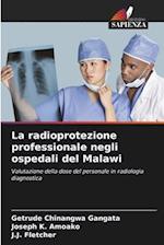 La radioprotezione professionale negli ospedali del Malawi