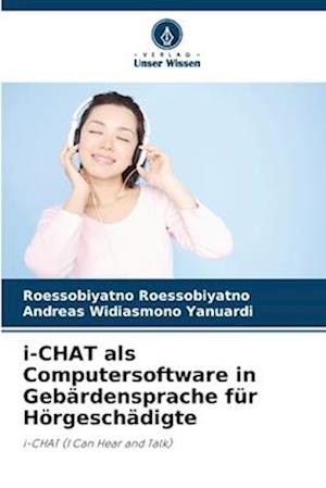 i-CHAT als Computersoftware in Gebärdensprache für Hörgeschädigte