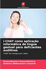 i-CHAT como aplicação informática de língua gestual para deficientes auditivos