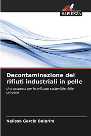 Decontaminazione dei rifiuti industriali in pelle