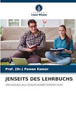 JENSEITS DES LEHRBUCHS