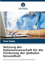 Nutzung der Datenwissenschaft für die Förderung der globalen Gesundheit