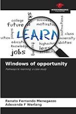 Windows of opportunity