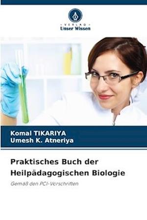 Praktisches Buch der Heilpädagogischen Biologie