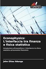 Econophysics: L'interfaccia tra finanza e fisica statistica