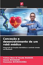 Conceção e desenvolvimento de um robô médico