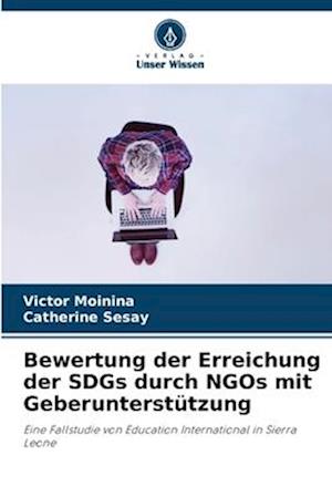 Bewertung der Erreichung der SDGs durch NGOs mit Geberunterstützung