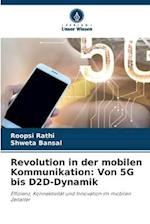 Revolution in der mobilen Kommunikation: Von 5G bis D2D-Dynamik