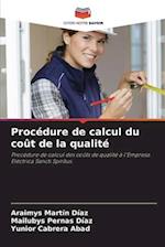 Procédure de calcul du coût de la qualité