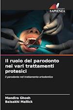 Il ruolo del parodonto nei vari trattamenti protesici