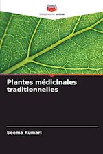 Plantes médicinales traditionnelles