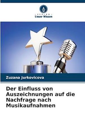 Der Einfluss von Auszeichnungen auf die Nachfrage nach Musikaufnahmen