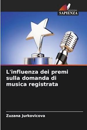 L'influenza dei premi sulla domanda di musica registrata