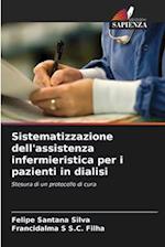 Sistematizzazione dell'assistenza infermieristica per i pazienti in dialisi