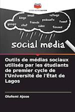 Outils de médias sociaux utilisés par les étudiants de premier cycle de l'Université de l'État de Lagos